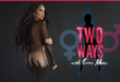 Two Ways with Erica Mena