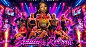 Baddies Retreat